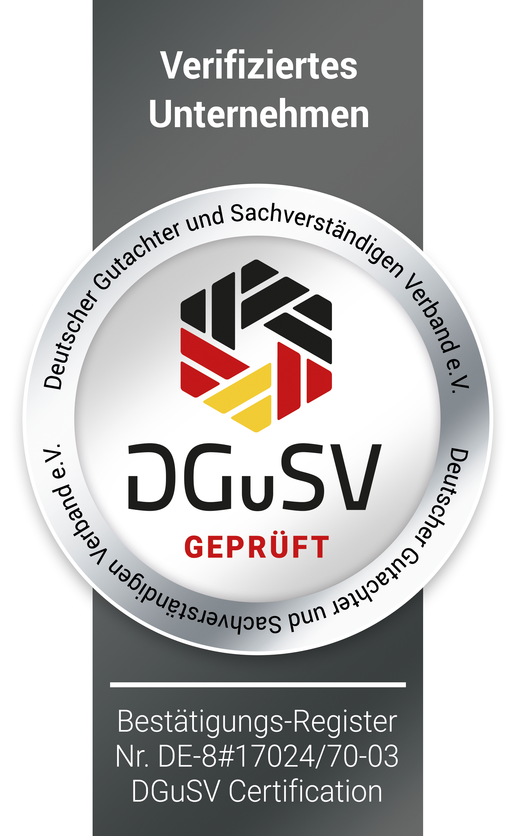 DGuSV – Verifiziertes Unternehmen, Deutscher Gutachter und Sachverständigen Verband e.V., Bestätigungs-Register Nr. DE-8#17024/70-03